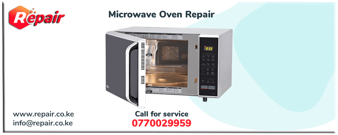 Microwave Oven Repair in Nairobi